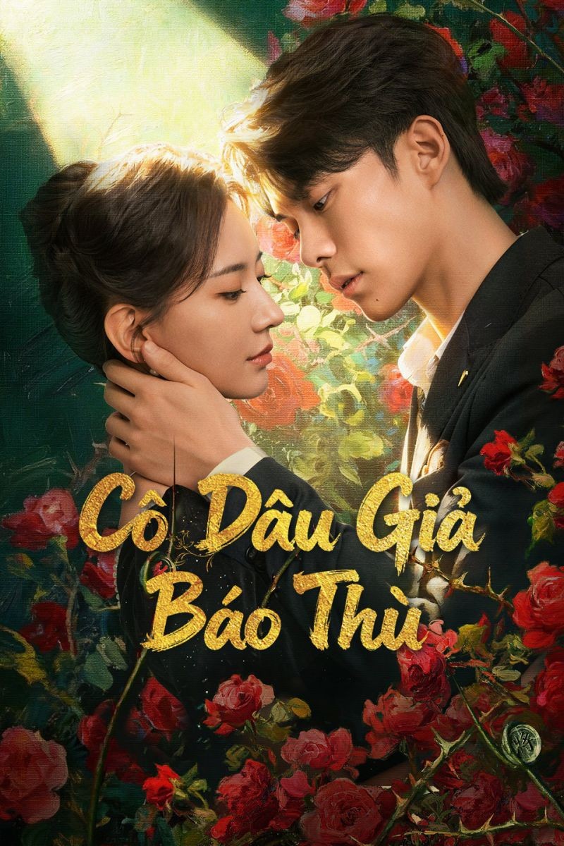 Xem phim Cô Dâu Giả Báo Thù