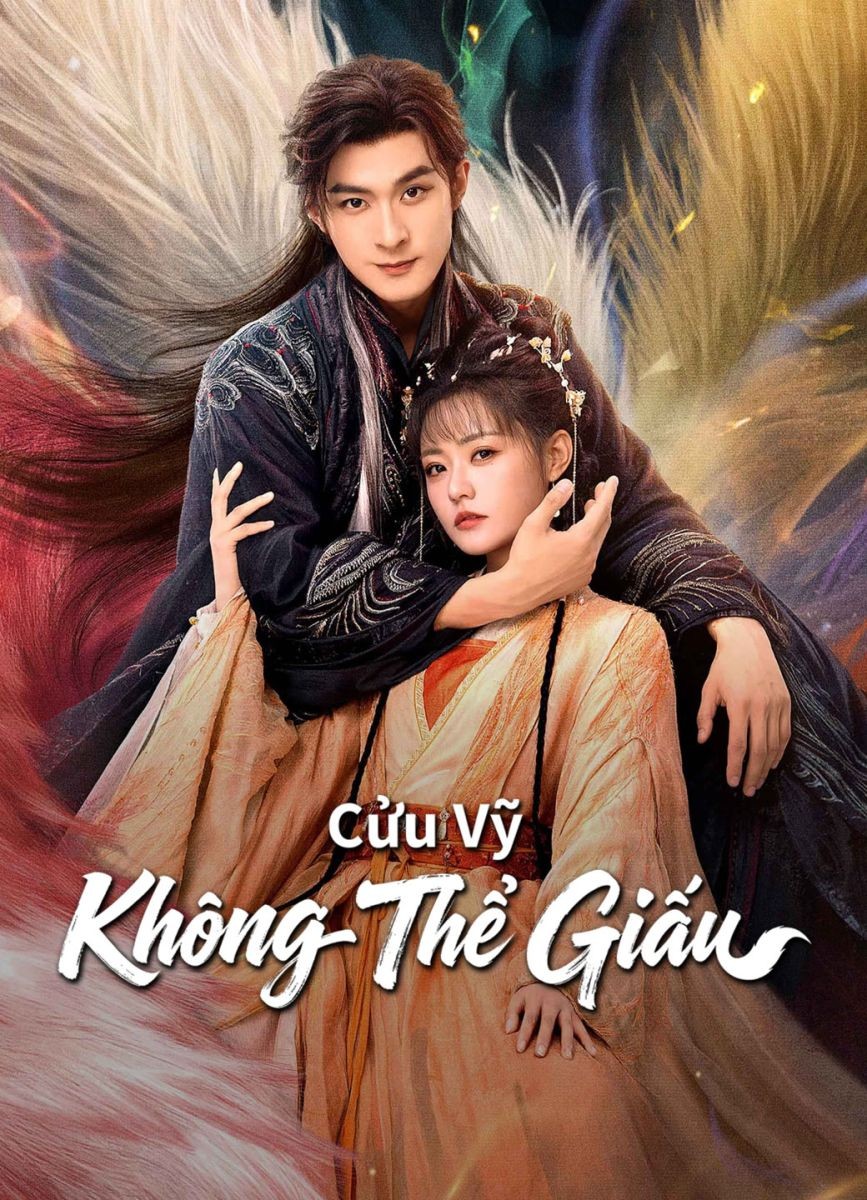 Xem phim Cửu Vỹ Không Thể Giấu