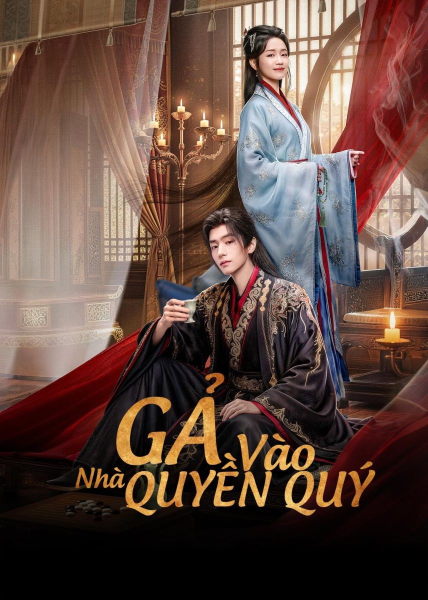 Xem phim Gả Vào Nhà Quyền Quý