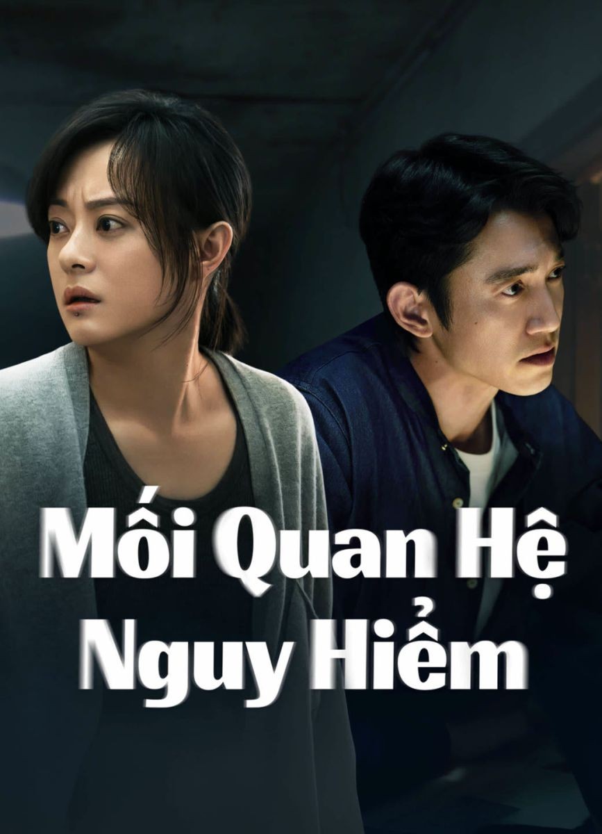 Xem phim Mối Quan Hệ Nguy Hiểm