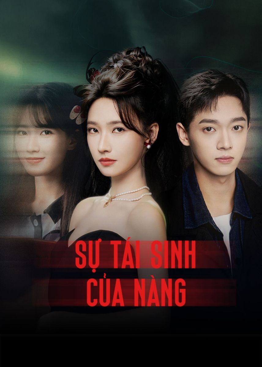 Xem phim Sự Tái Sinh Của Nàng