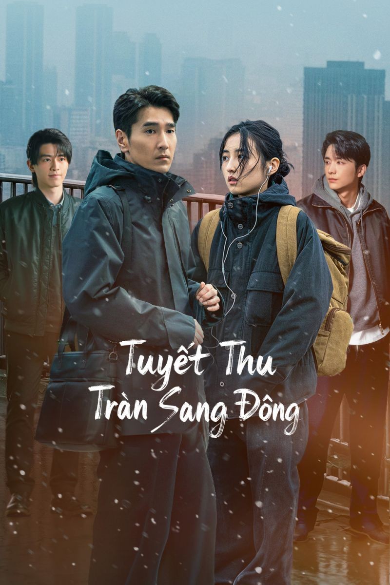 Xem phim Tuyết Thu Tràn Sang Đông