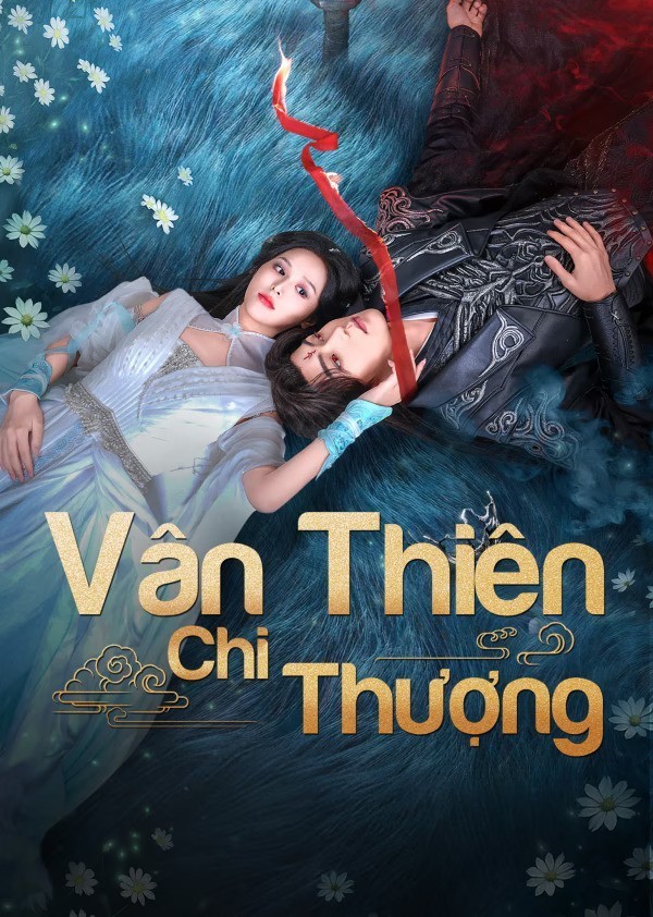 Xem phim Vân Thiên Chi Thượng