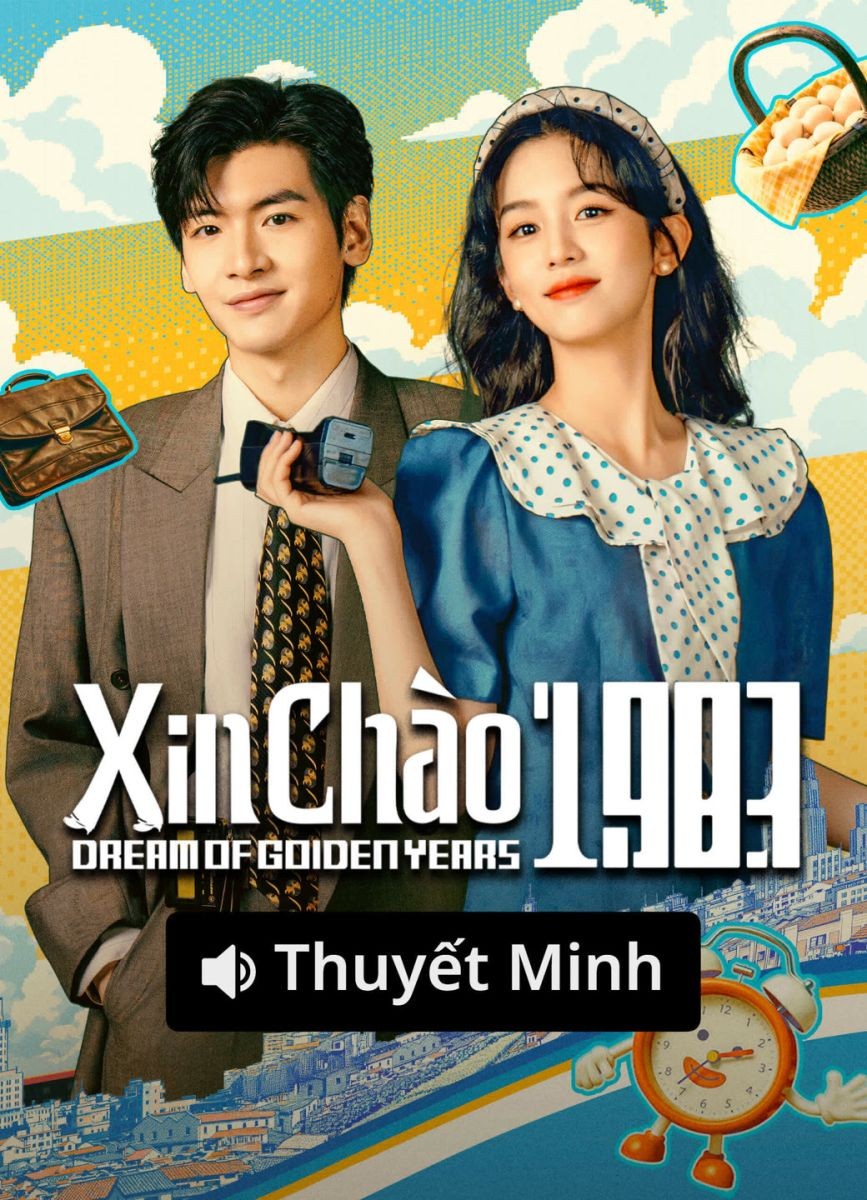 Xem phim Xin Chào 1983 (Thuyết Minh)