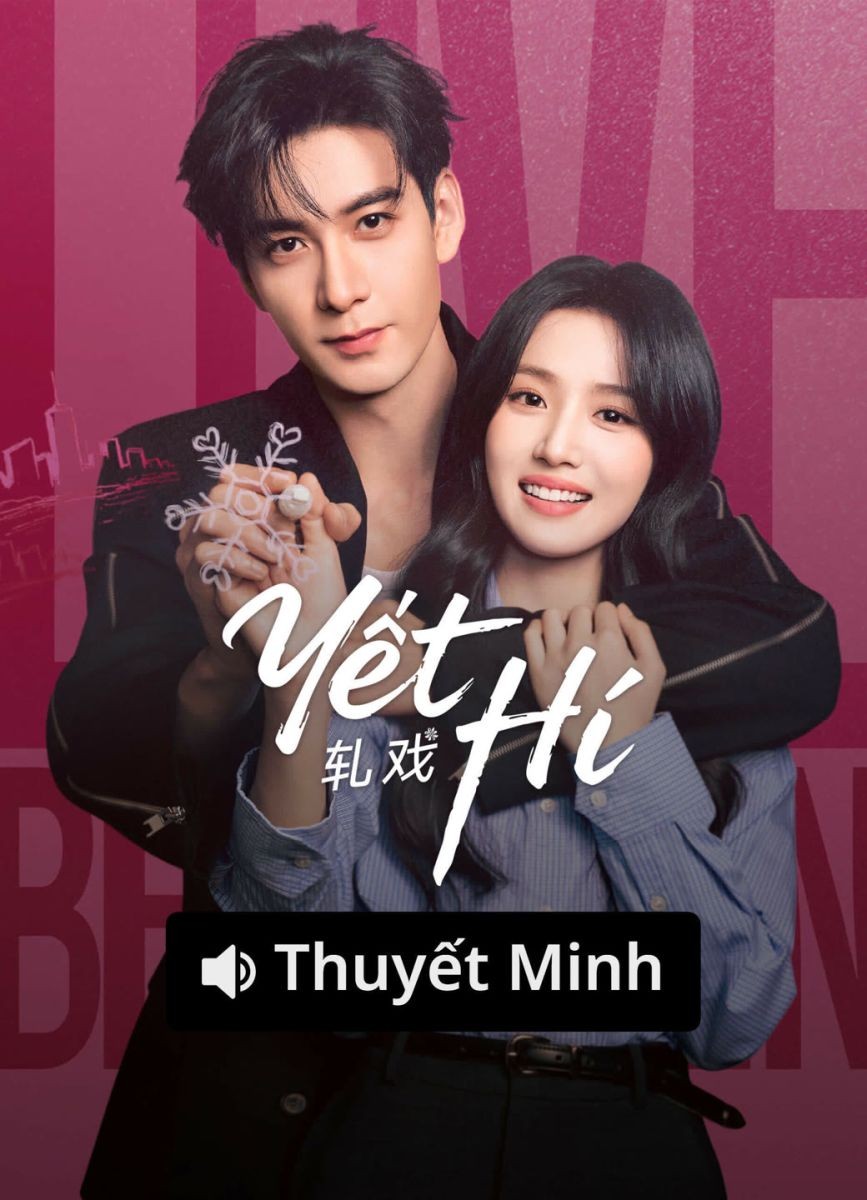 Xem phim Yết Hí (Thuyết Minh)